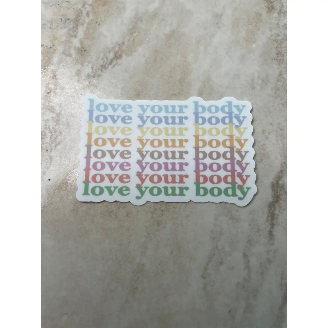 Stickers- Love Your Body Body Positivity Sticker