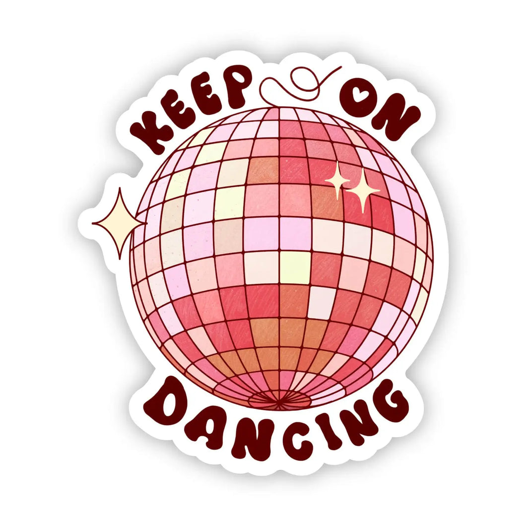 Stickers- Keep On Dancing Disco Ball Sticker
